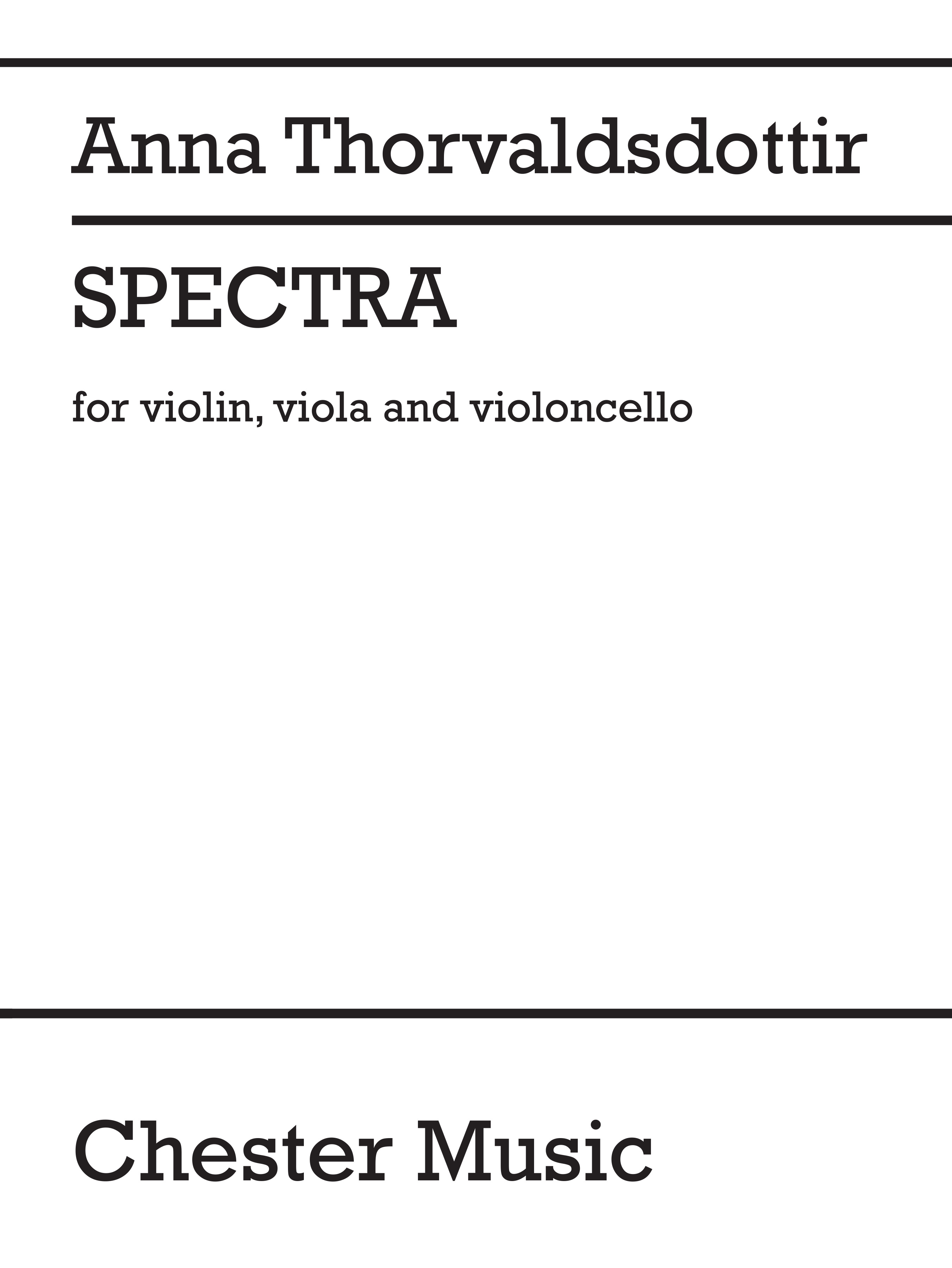 Anna Thorvaldsdottir: Spectra: String Trio: Score and Parts
