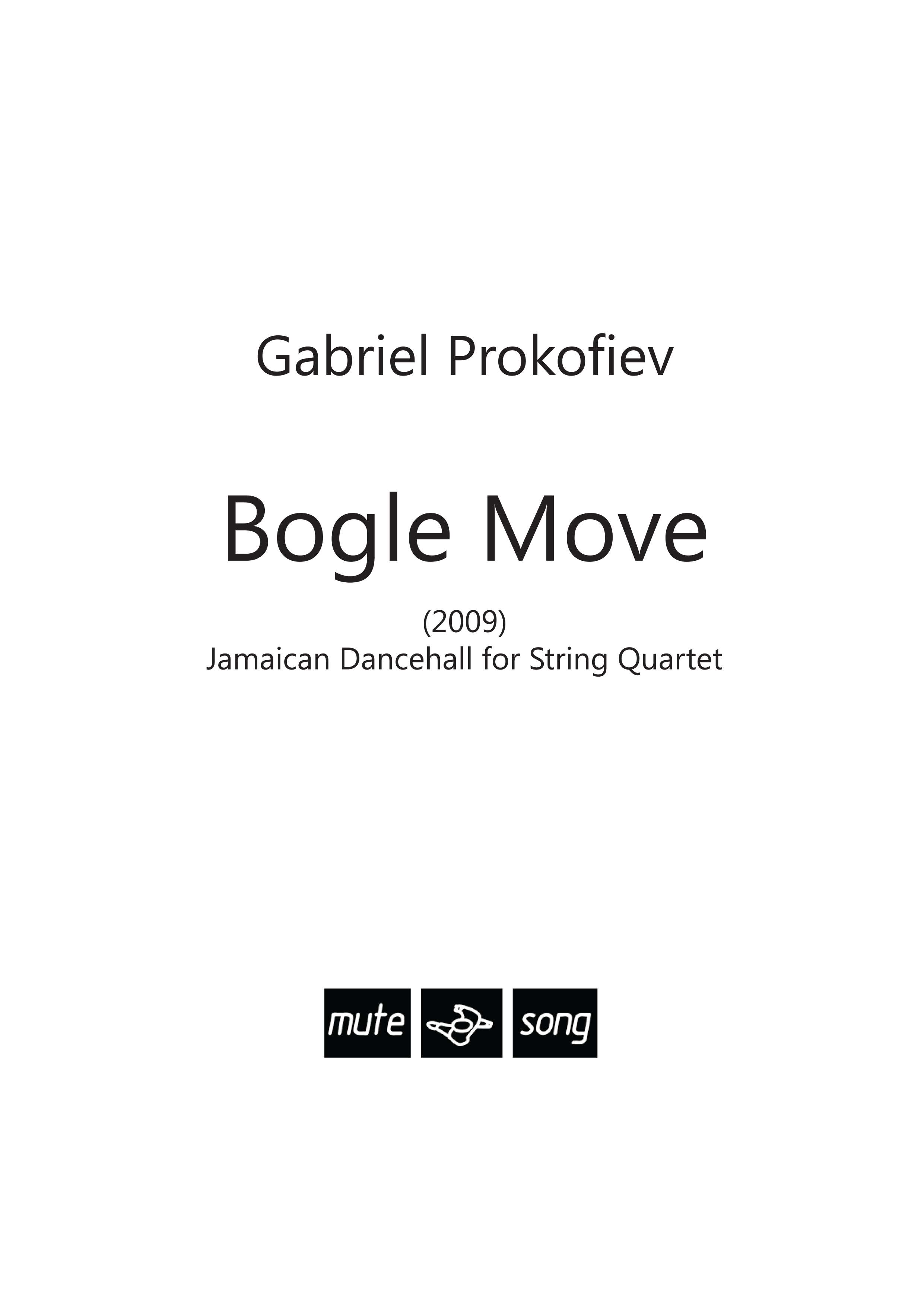 Gabriel Prokofiev: Bogle Move: String Quartet: Score