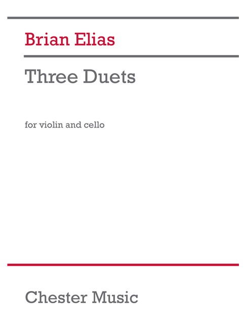 Brian Elias: Three Duets for Violin and Cello: Violin & Cello: Score