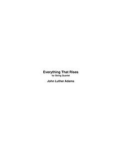 John Luther Adams: Everything That Rises: String Quartet: Score