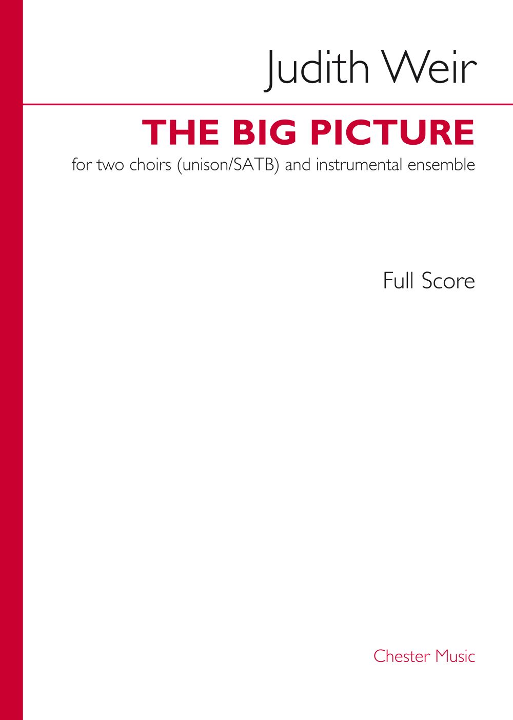 Judith Weir: The Big Picture (Score): Mixed Choir: Score