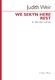 Judith Weir: We Sekyn Here Rest