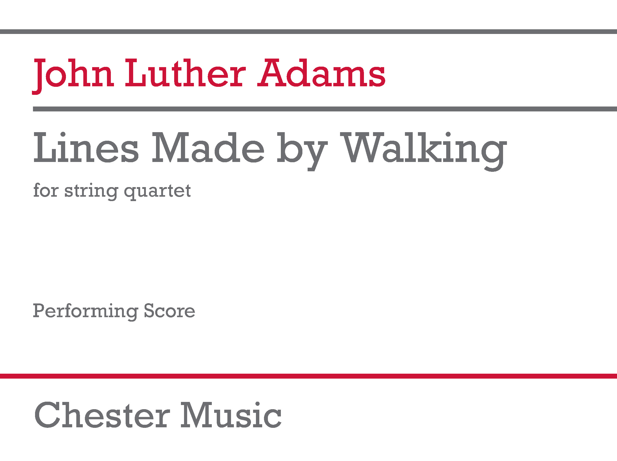 John Luther Adams: Lines Made by Walking: String Ensemble: Performing Score