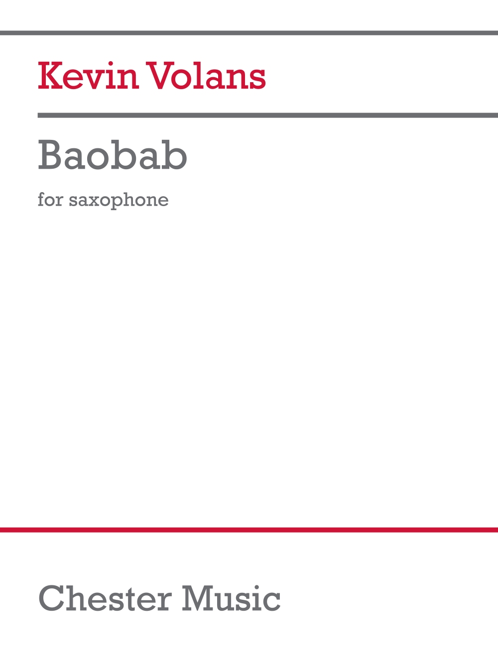 Kevin Volans: Baobab (for saxophone): Saxophone: Instrumental Work