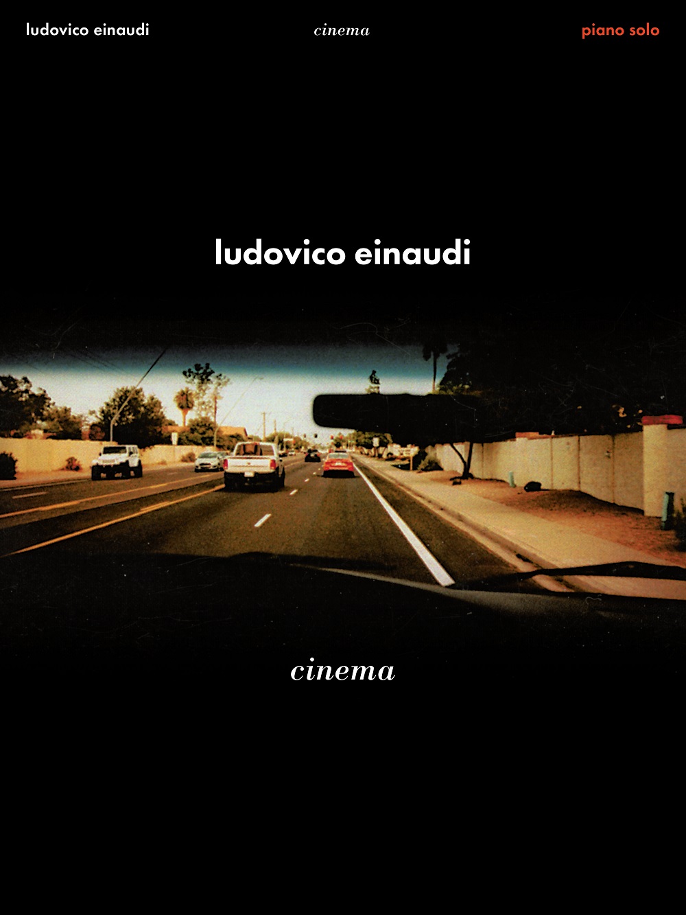 Ludovico Einaudi: Cinema: Piano: Instrumental Album