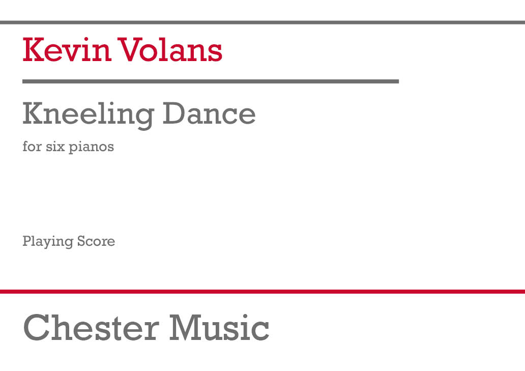 Kevin Volans: Kneeling Dance: Piano Ensemble: Score & Parts