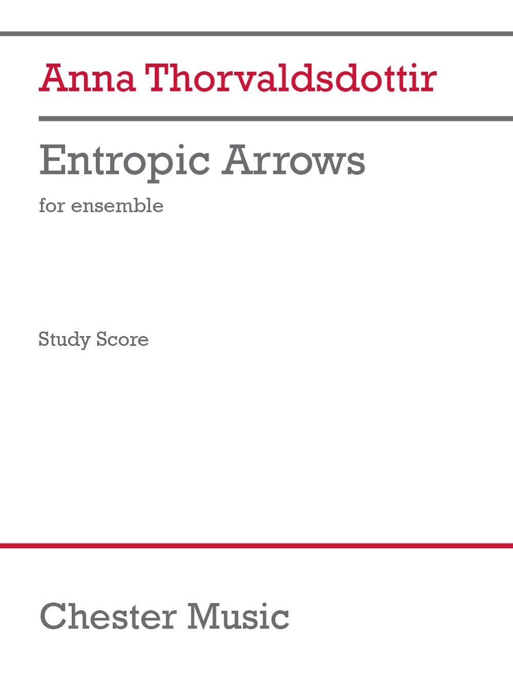 Anna Thorvaldsdottir: Entropic Arrows