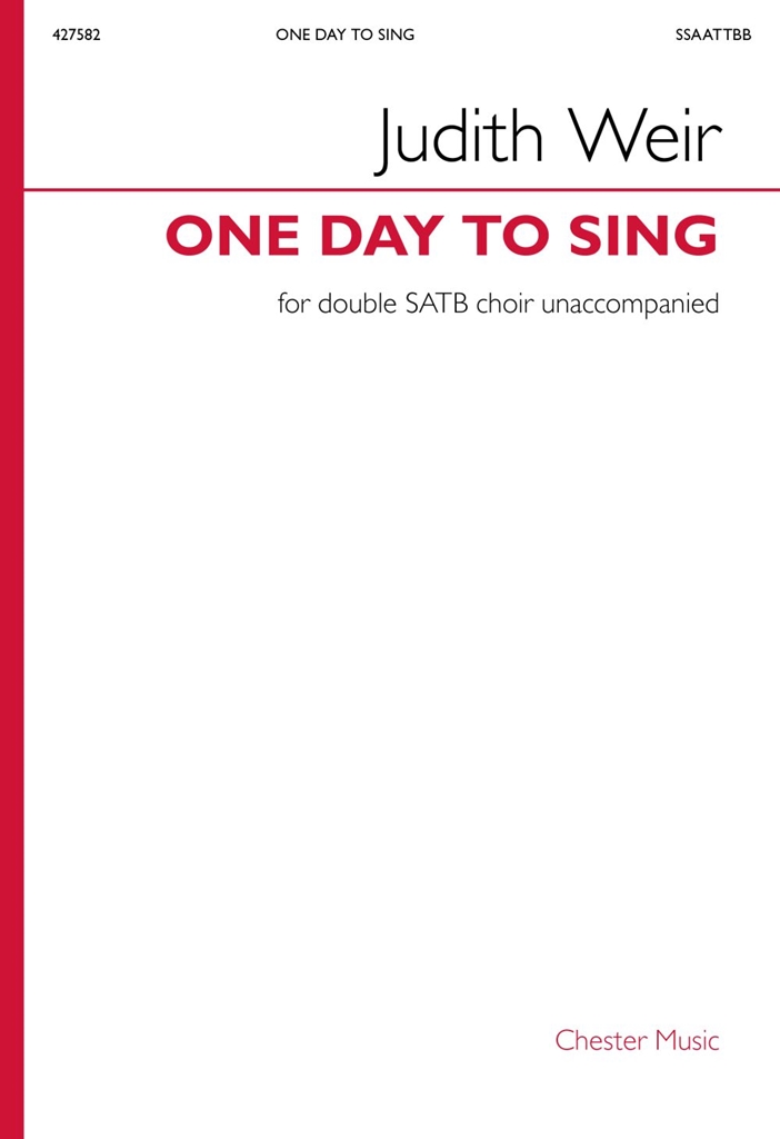 Judith Weir: One Day To Sing