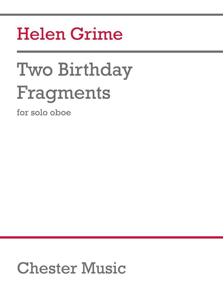 Helen Grime: Two Birthday Fragments
