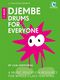 Lilia Iontcheva: Djembe Drums for Everyone  Book 1: Djembe: Instrumental Tutor