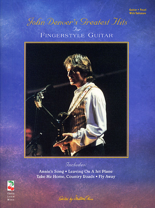 John Denver: John Denver - Greatest Hits For Fingerstyle Guitar: Guitar: Artist