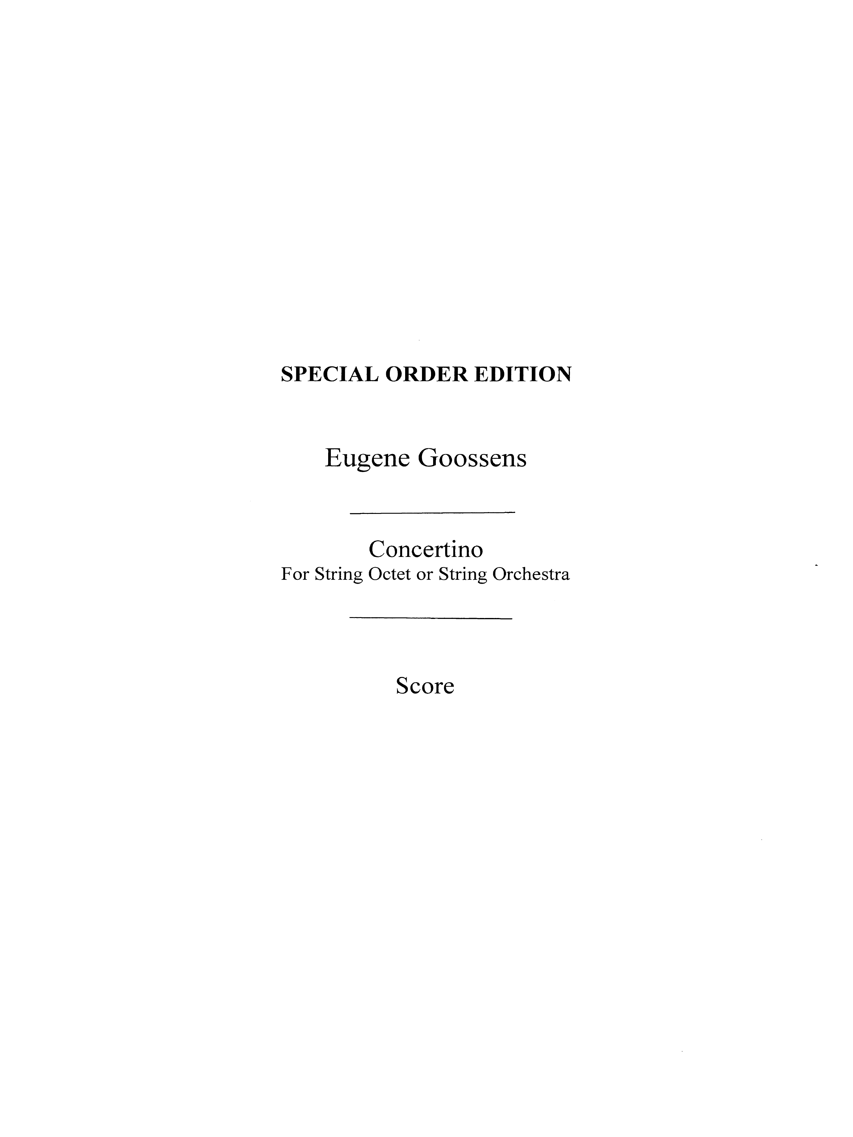 Eugene Goossens: Concertino Op.47: String Orchestra