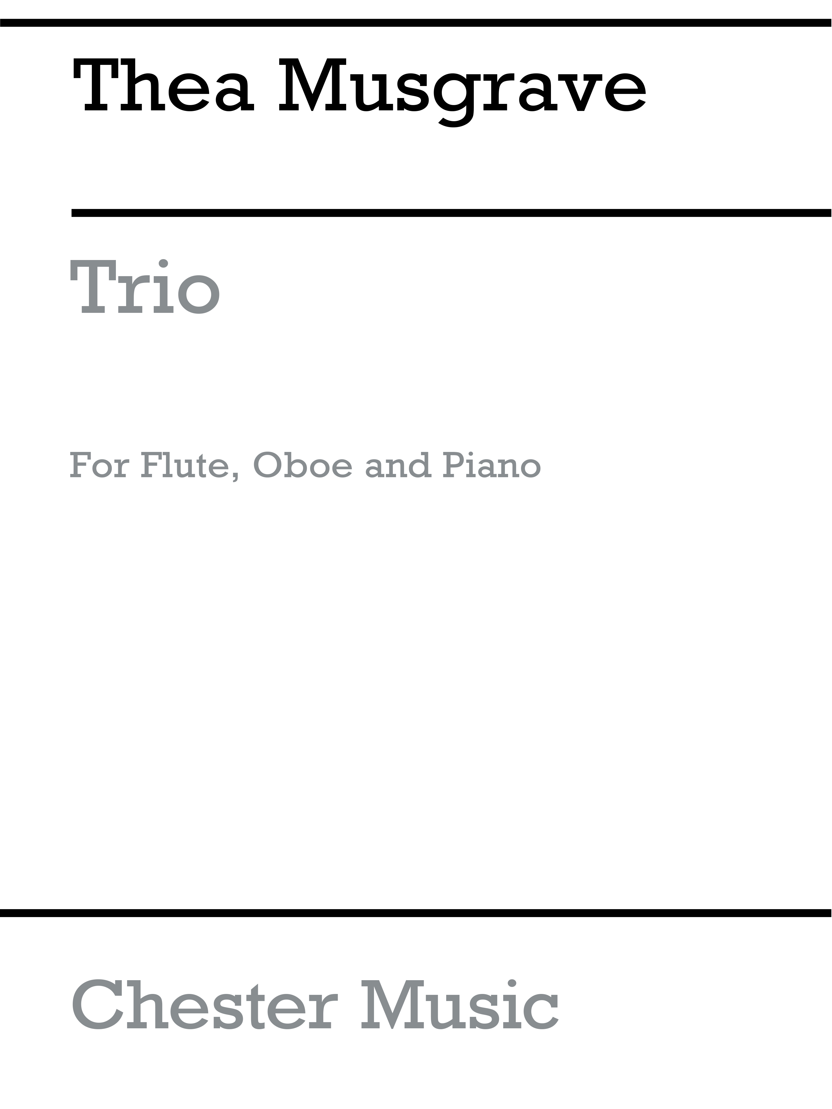 Thea Musgrave: Trio For Flute  Oboe And Piano: Chamber Ensemble: Instrumental