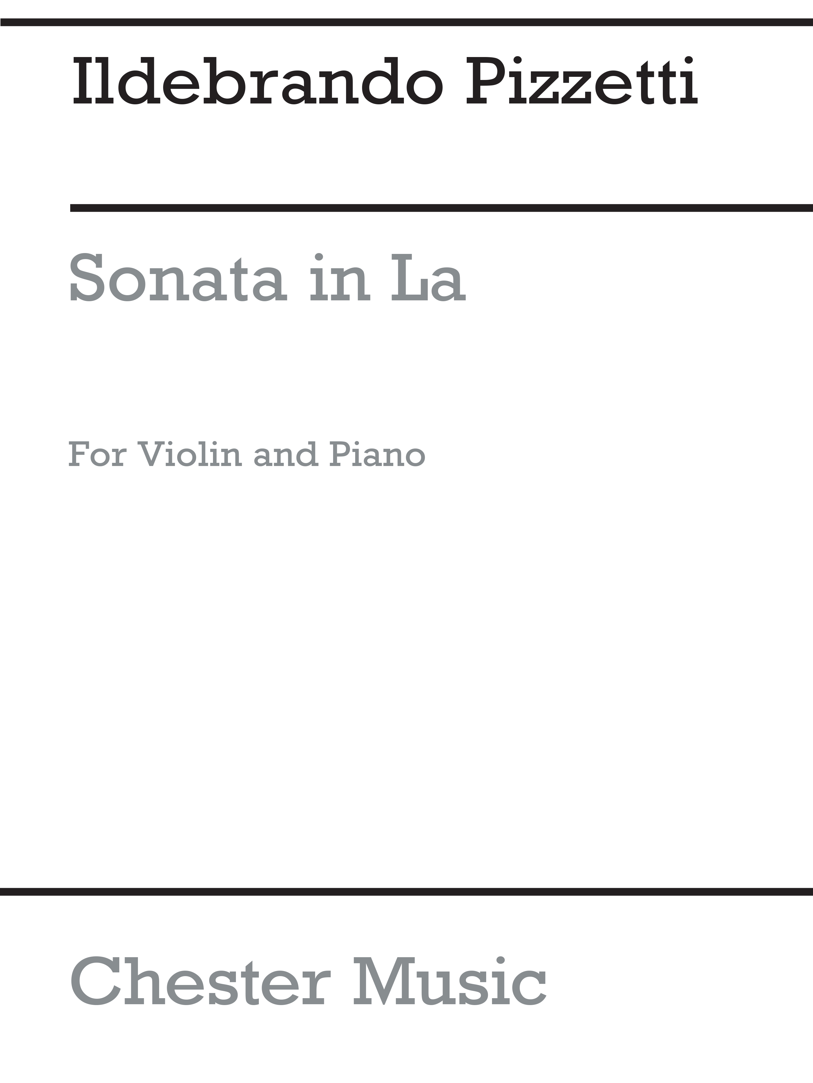 Ildebrando Pizzetti: Sonata: Violin: Instrumental Work