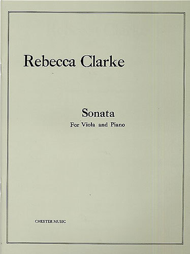 Rebecca Clarke: Viola Sonata: Viola: Instrumental Work