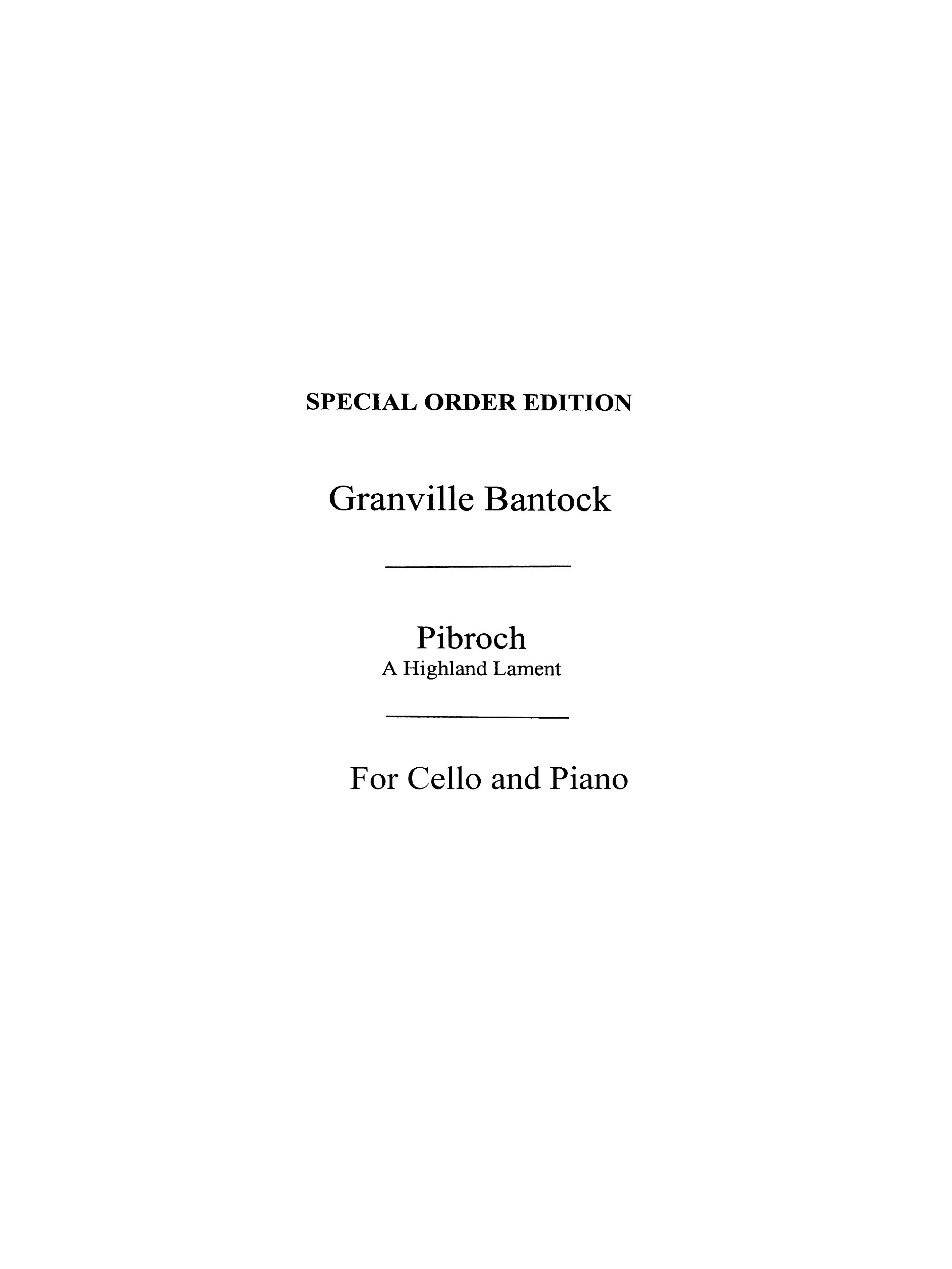 Granville Bantock: Pibroch: Cello