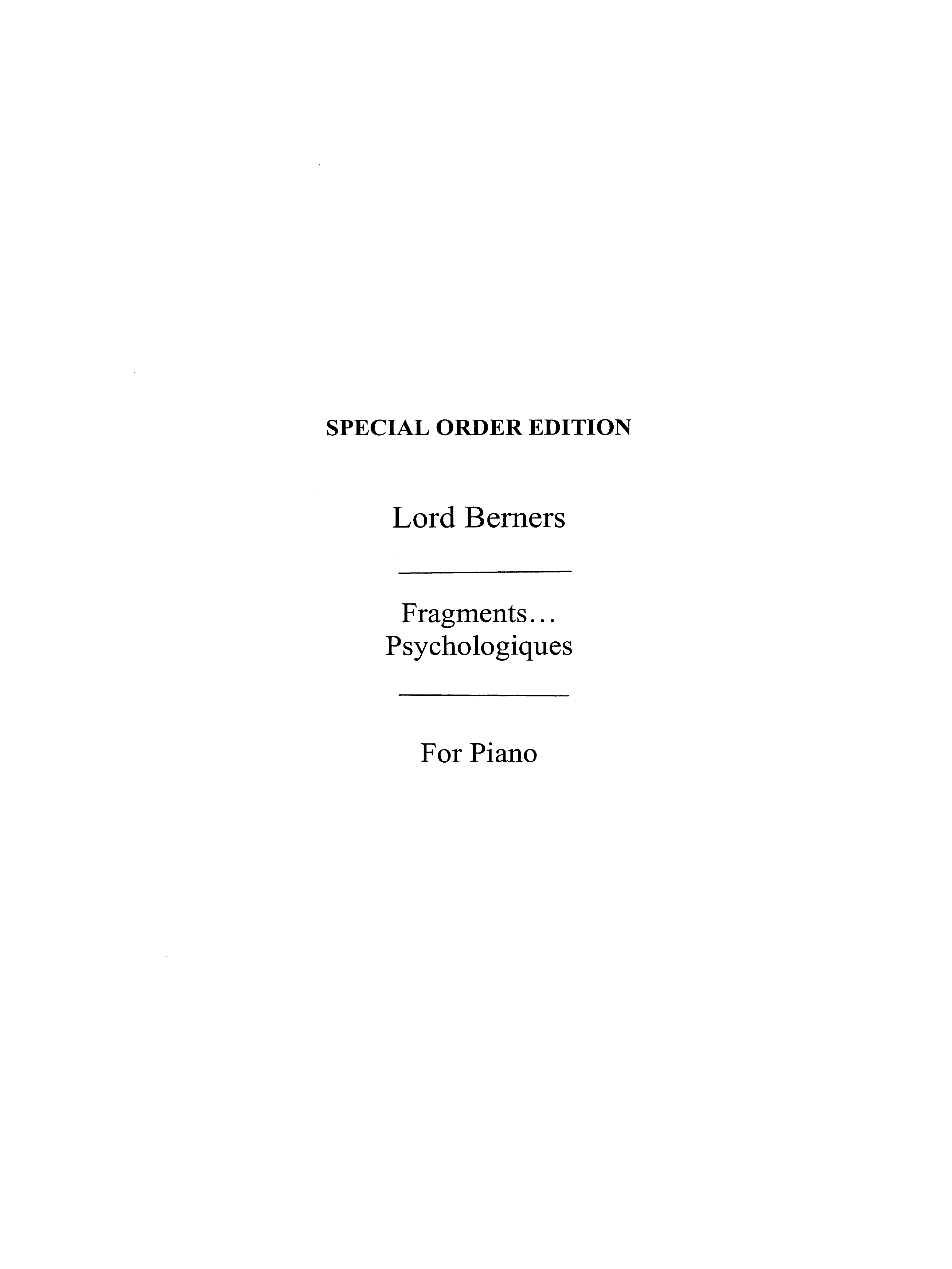 Lord Berners: Fragments Psychologiques: Piano