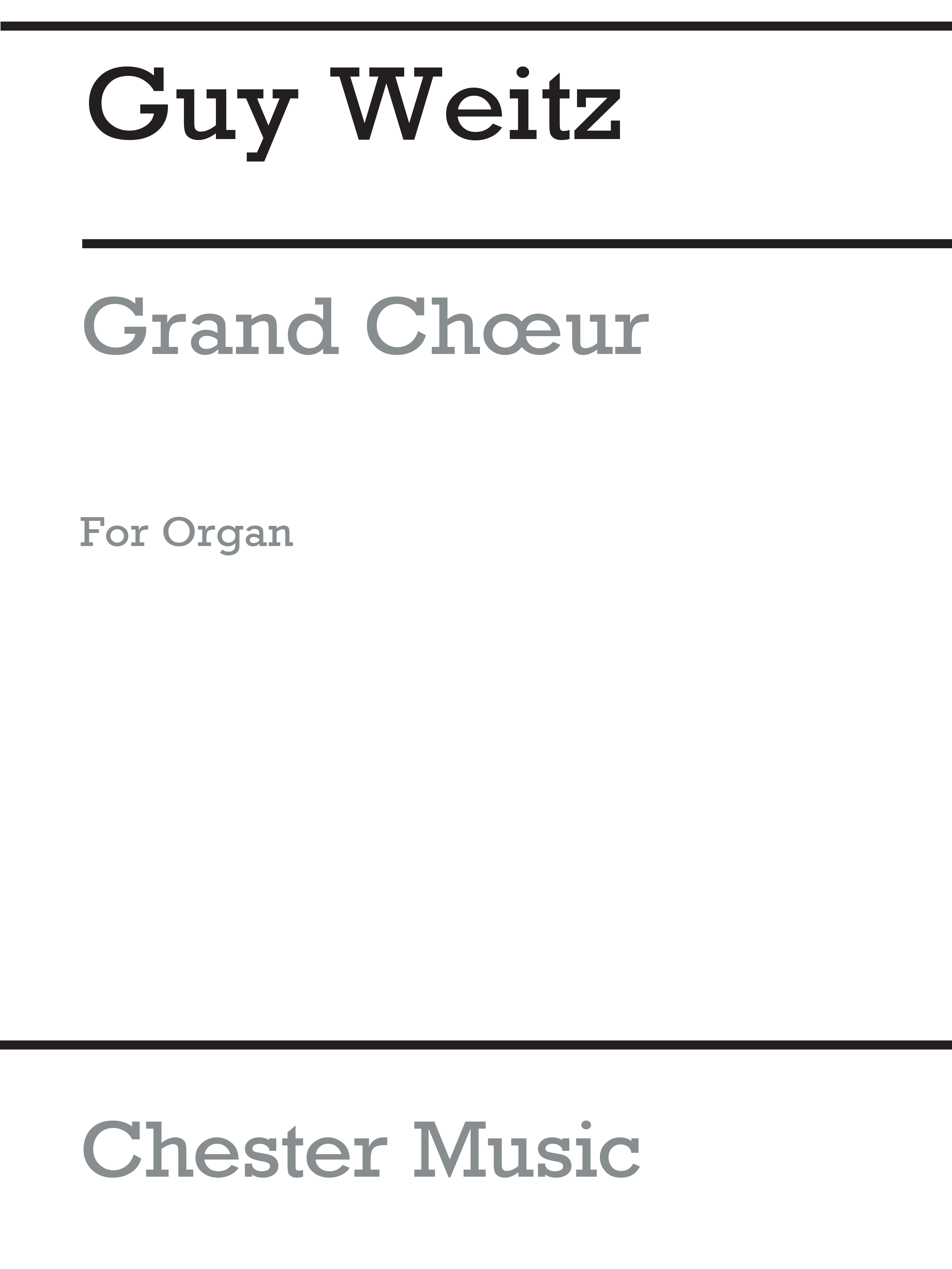 Guy Weitz: Grand Choeur For Organ: Organ: Instrumental Work