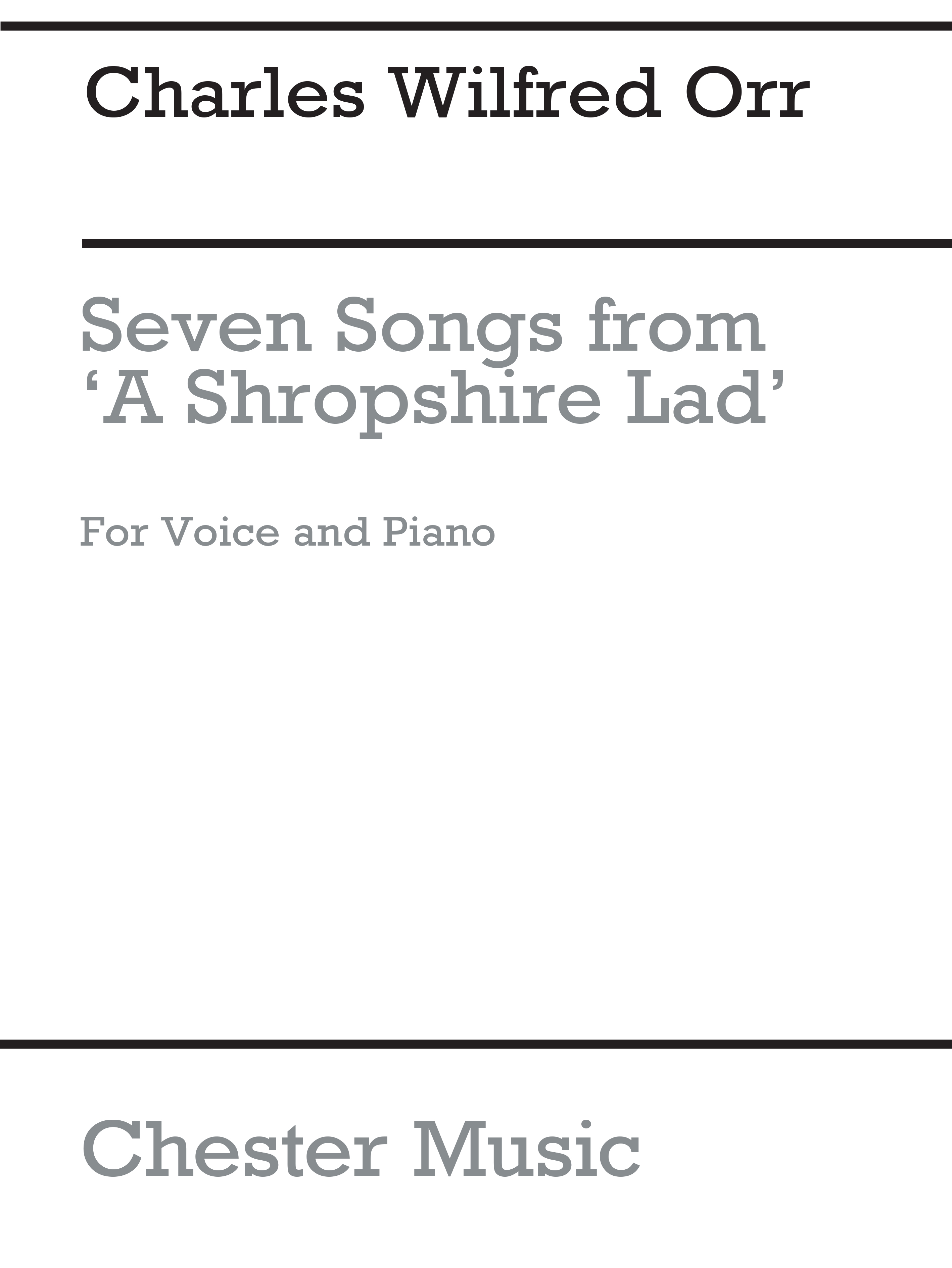 Charles Wilfred Orr: Seven Songs (Housman): Baritone Voice