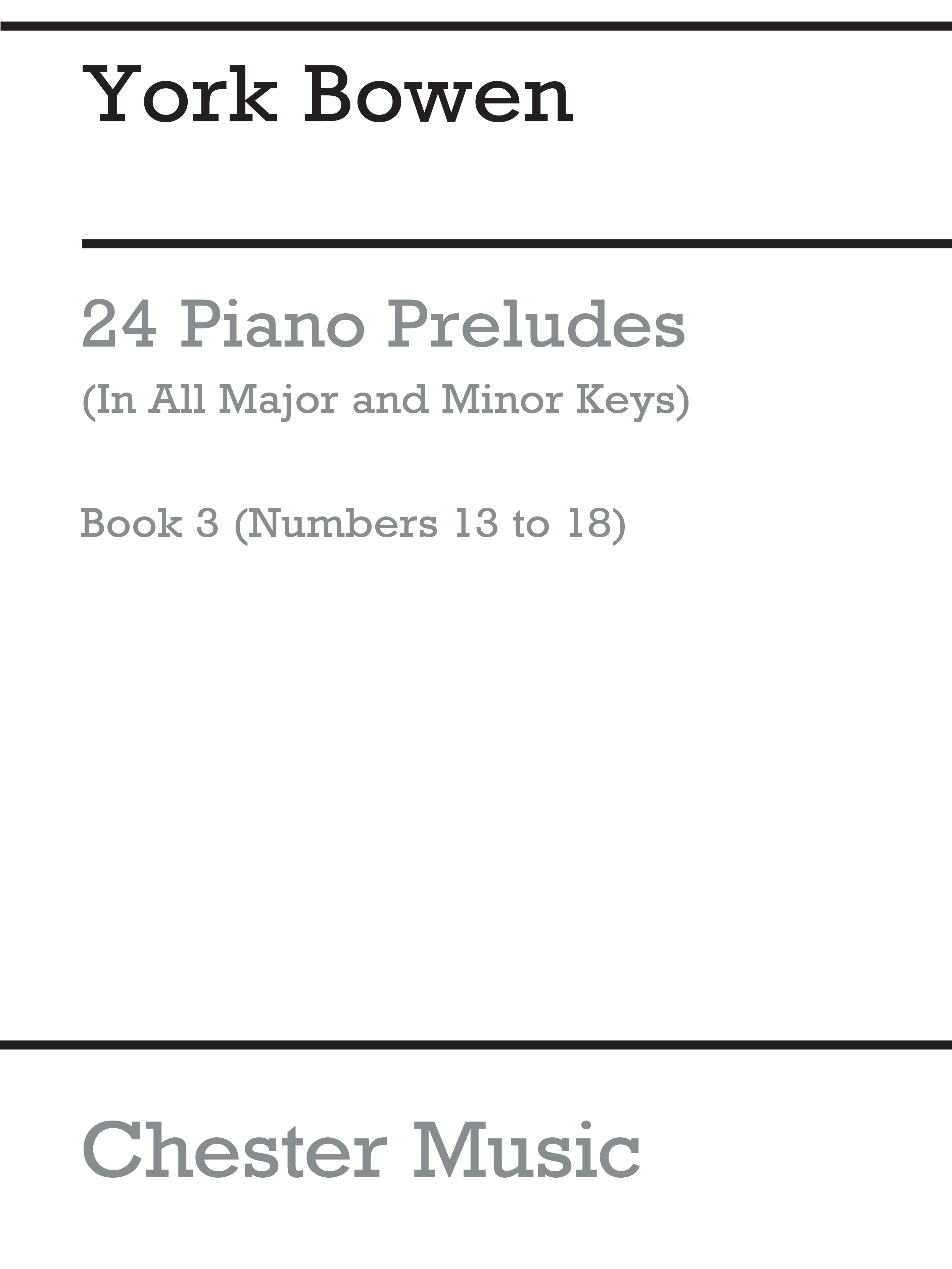 York Bowen: Preludes - Book 3: Piano