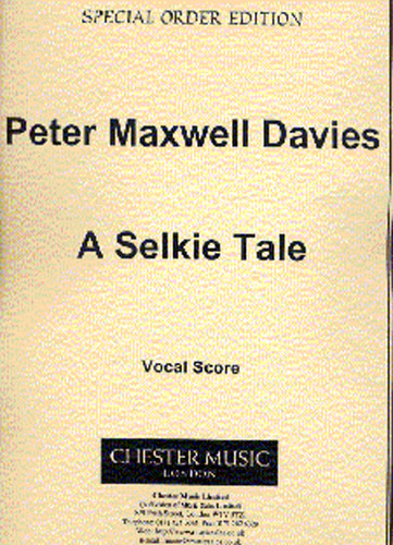 Peter Maxwell Davies: A Selkie Tale - Vocal Score: Voice: Vocal Score