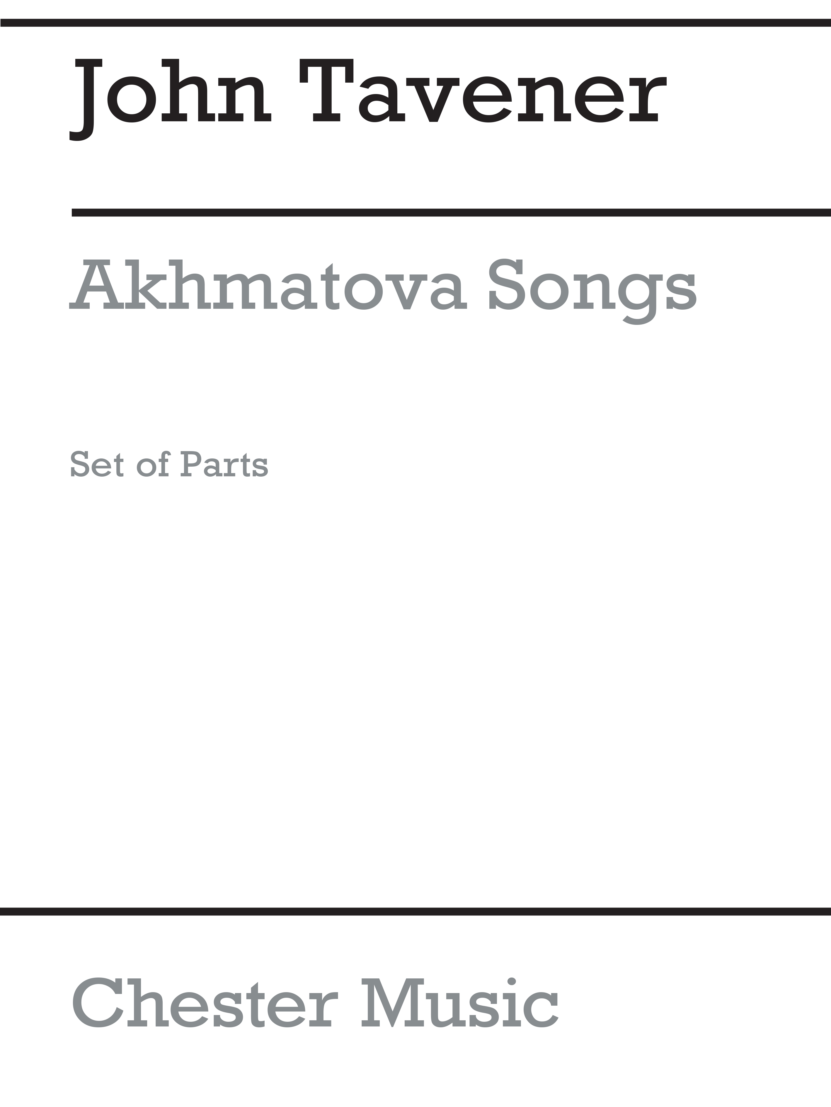 John Tavener: Akhmatova Songs: Soprano: Instrumental Work