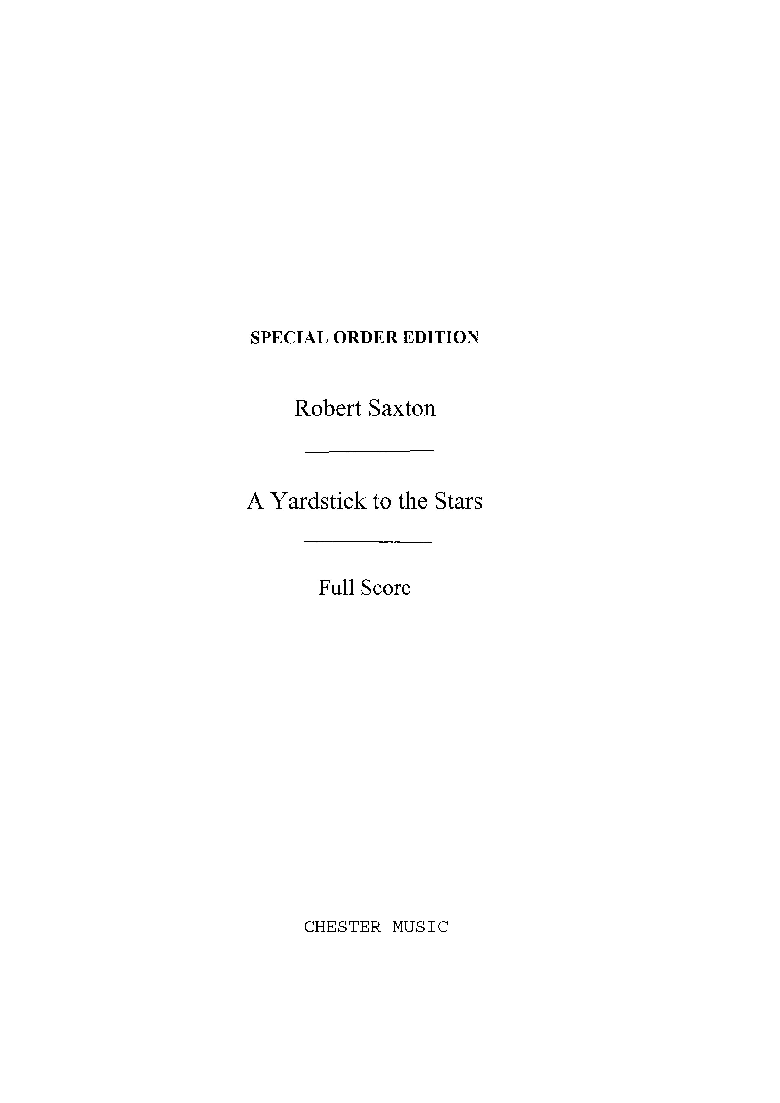 Robert Saxton: A Yardstick To The Stars: String Quartet: Score
