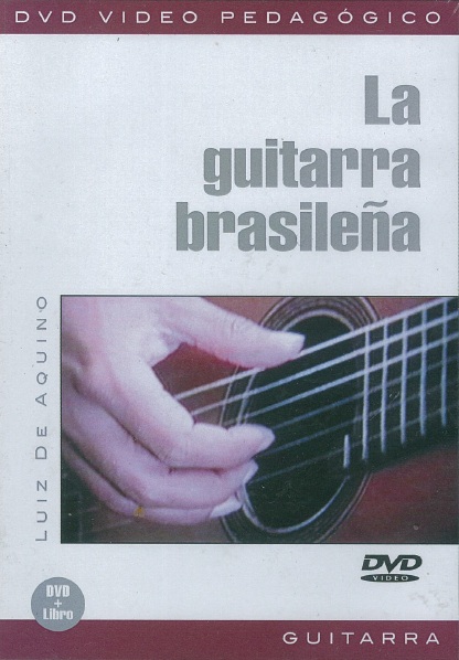 La Guitarra Brasileña: Guitar: Instrumental Tutor
