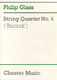 Philip Glass: String Quartet No.4 