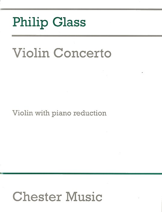 Philip Glass: Violin Concerto: Violin: Instrumental Work