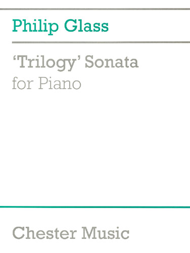 Philip Glass: Triology (Sonata): Piano: Instrumental Work