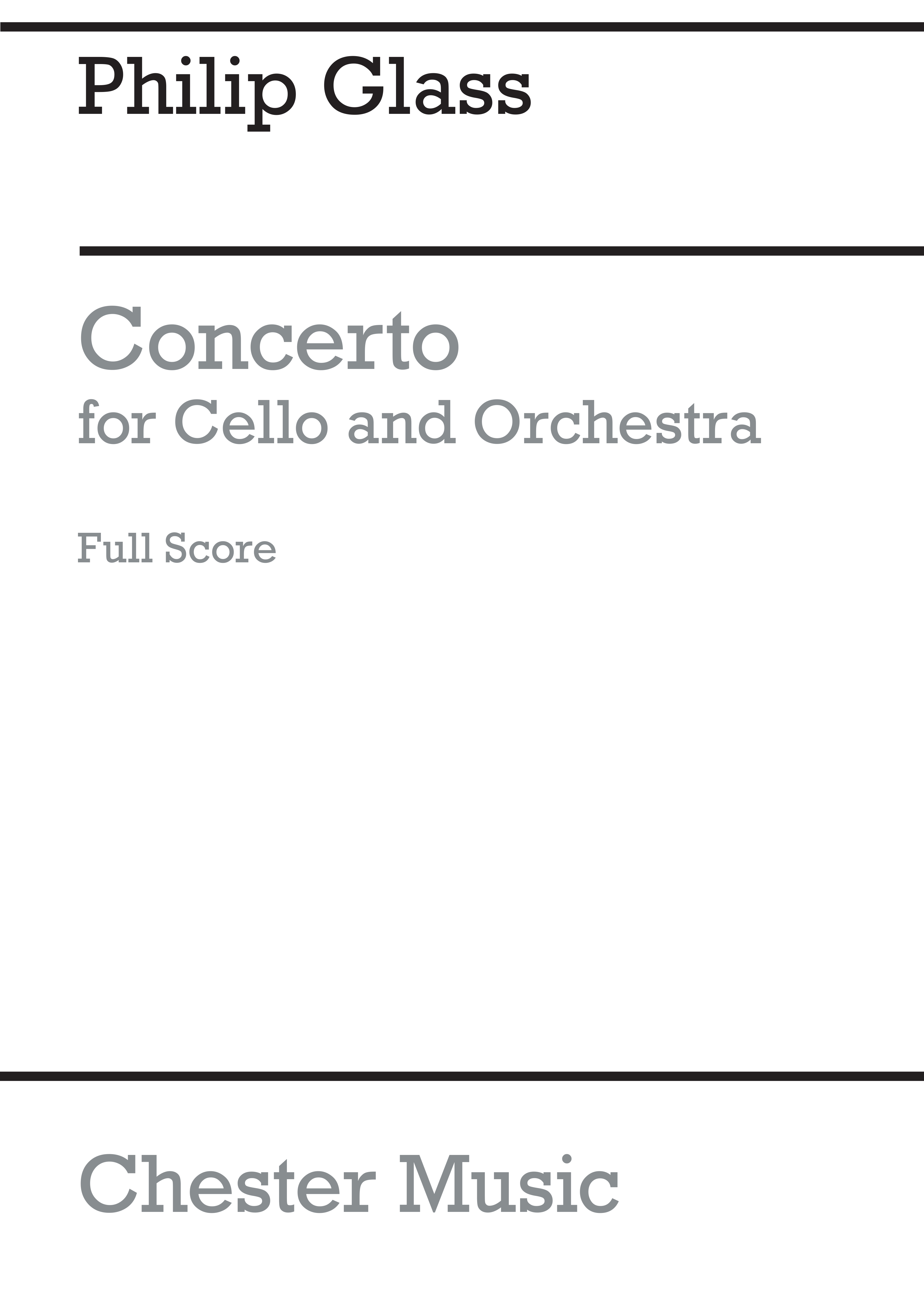 Philip Glass: Concerto For Cello And Orchestra: Cello: Score