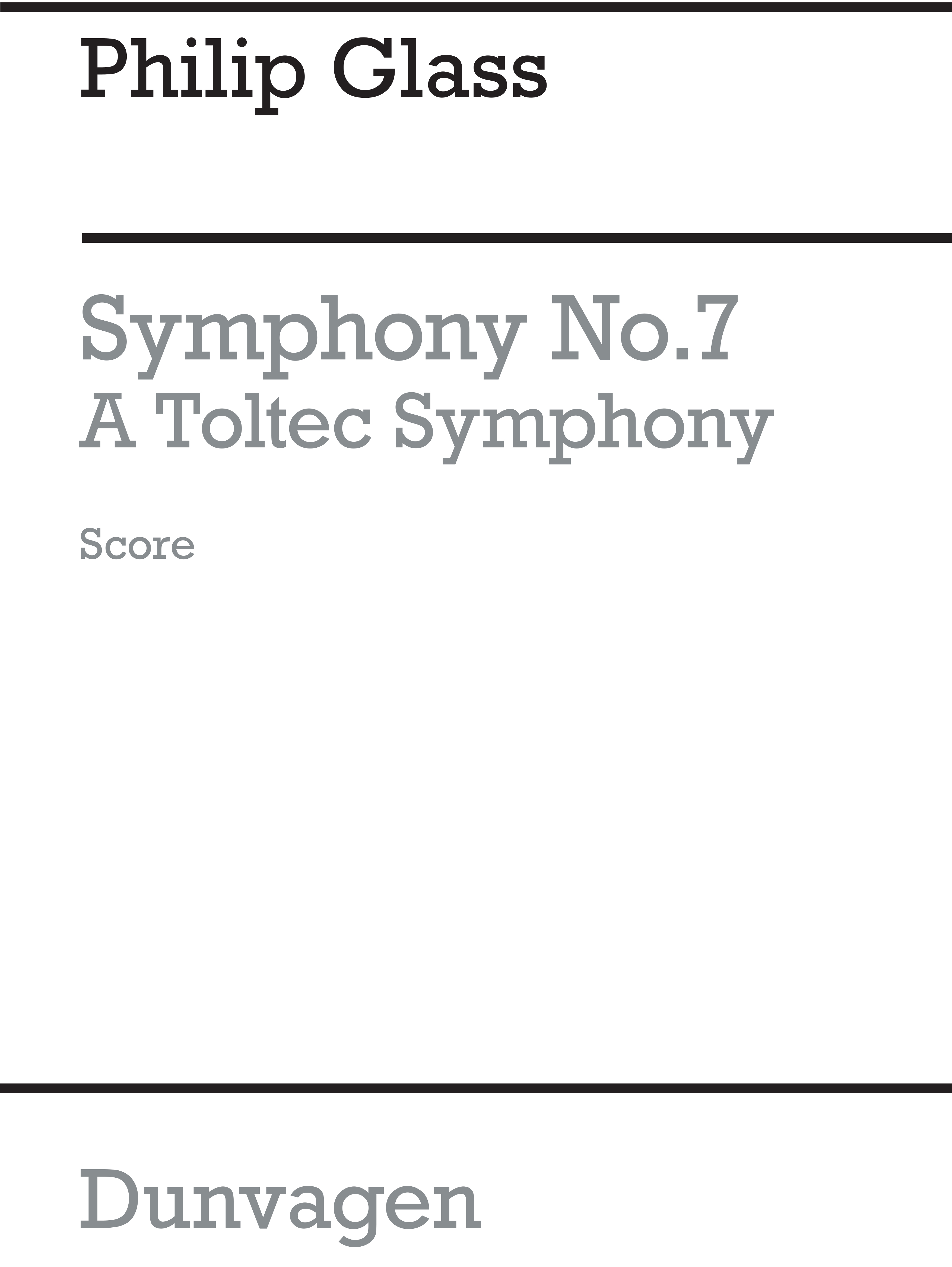 Philip Glass: Symphony No.7 (A Toltec Symphony): Orchestra: Score