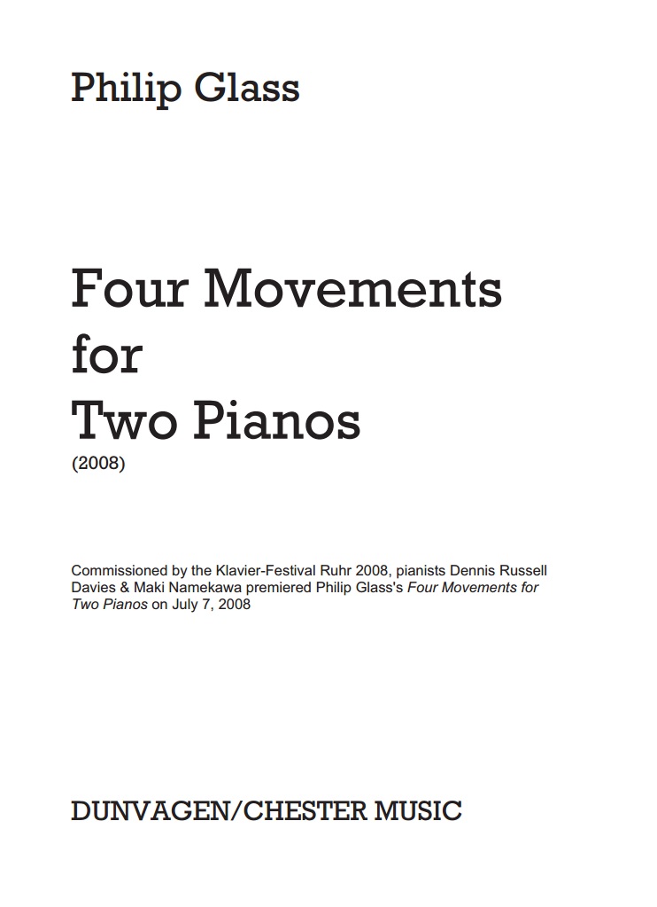 Philip Glass: Four Mouvements For Two Pianos: Piano Duet: Score