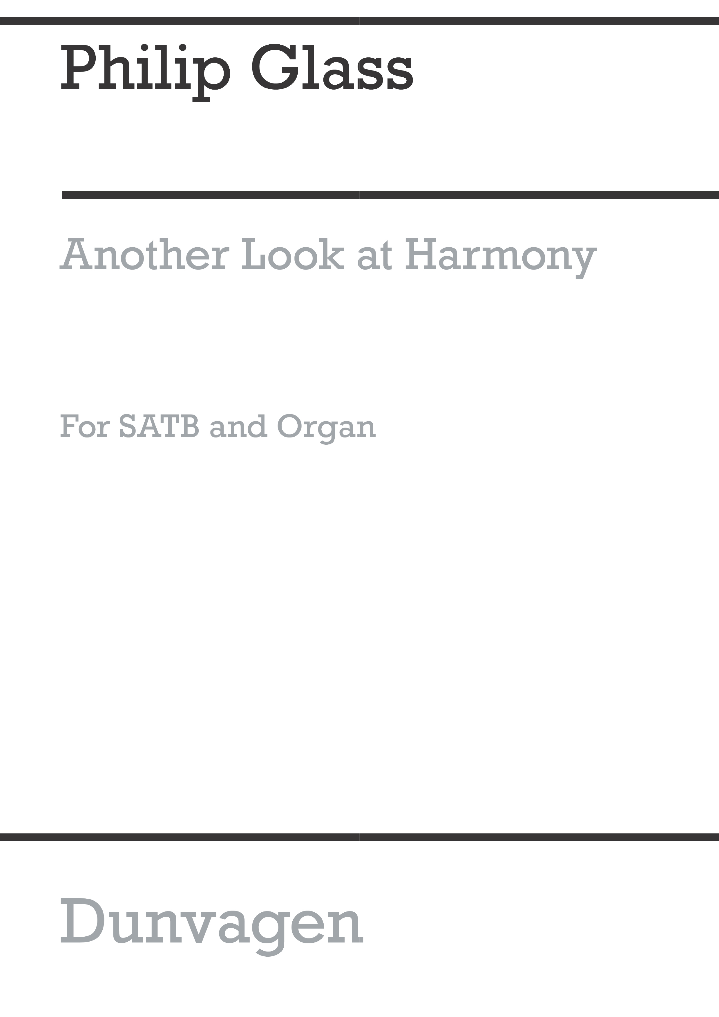 Philip Glass: Another Look at Harmony - Part 4: SATB: Vocal Score