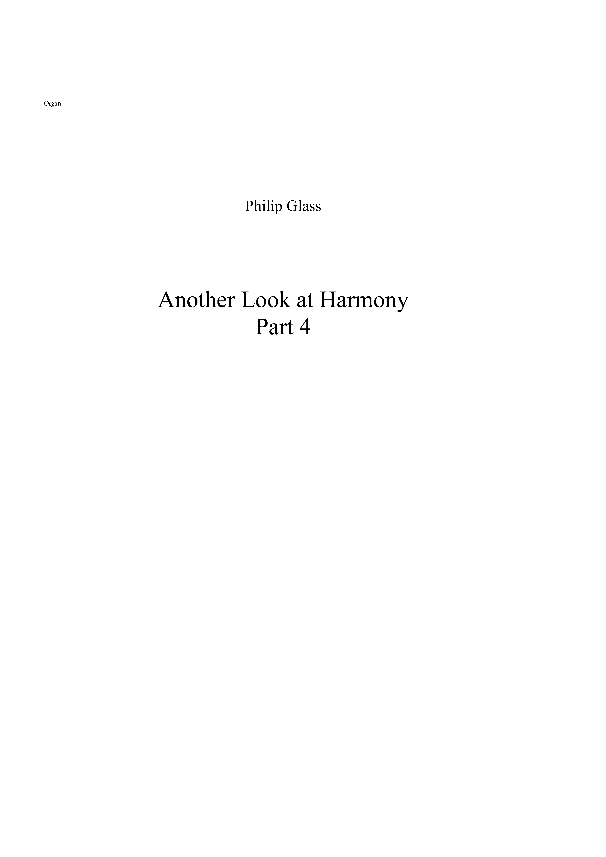 Philip Glass: Another Look at Harmony - Part 4: Organ: Part
