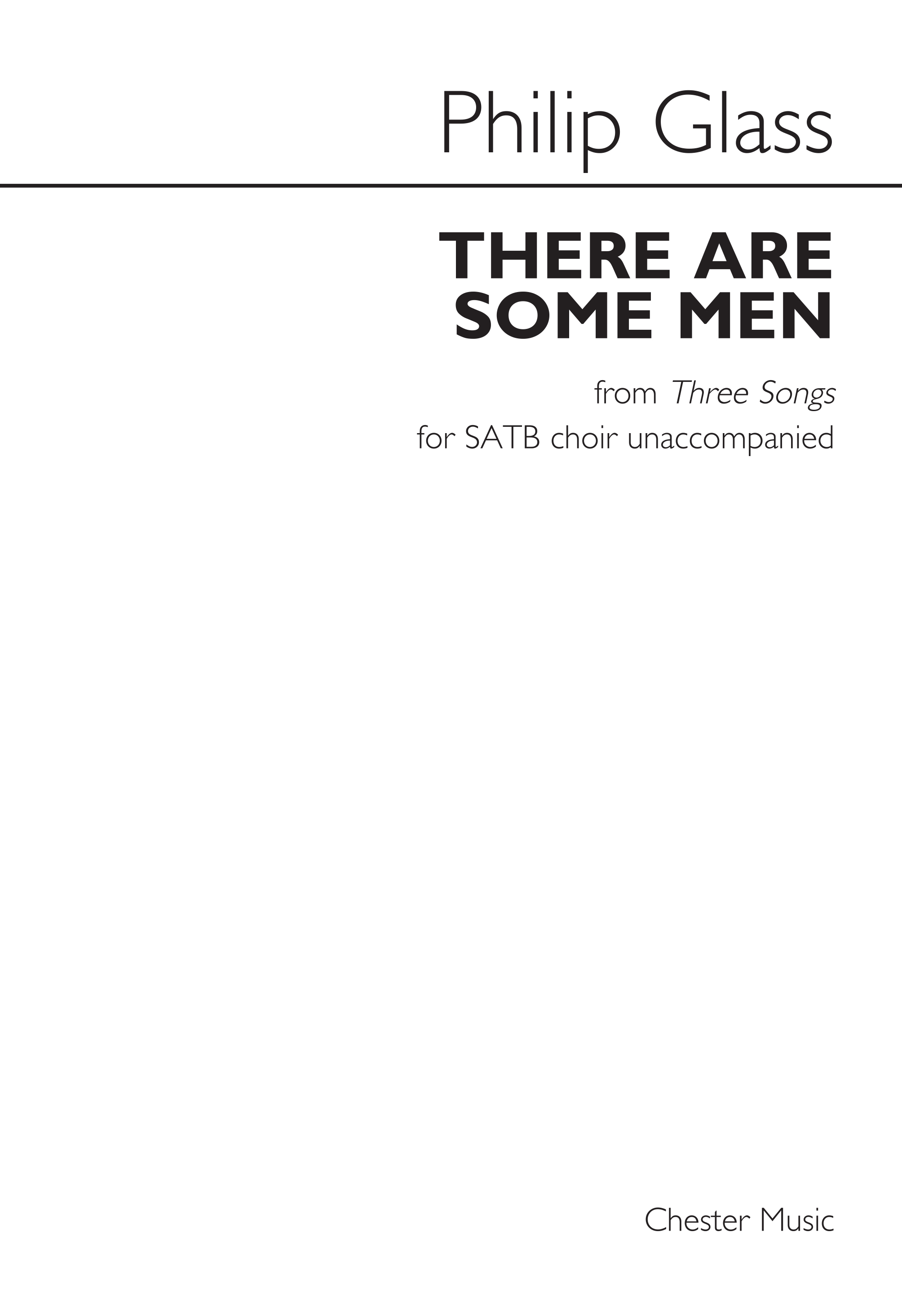 Philip Glass: There Are Some Men: SATB: Vocal Score