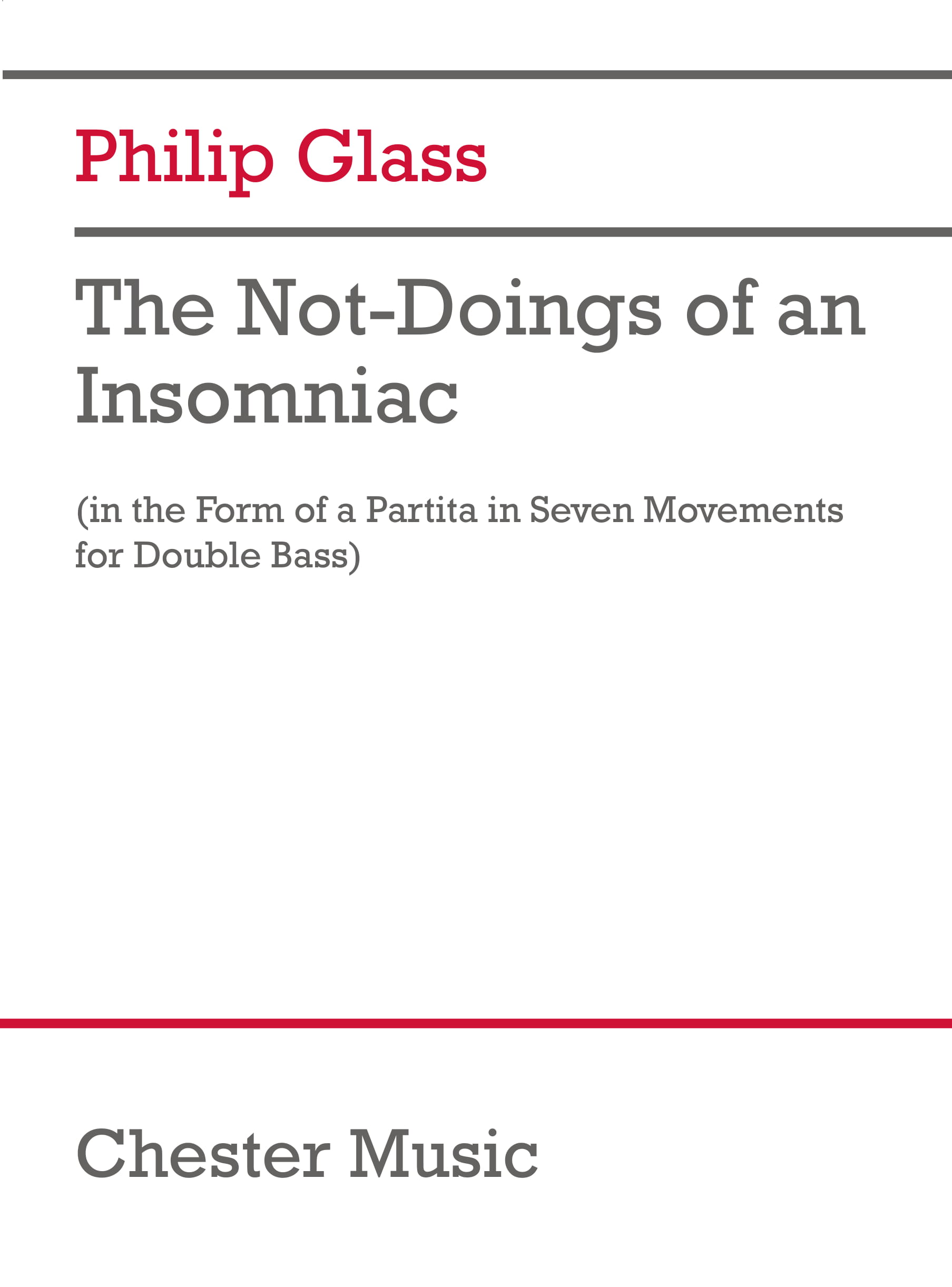 Philip Glass: The Not-Doings of an Insomniac: Double Bass: Full Score