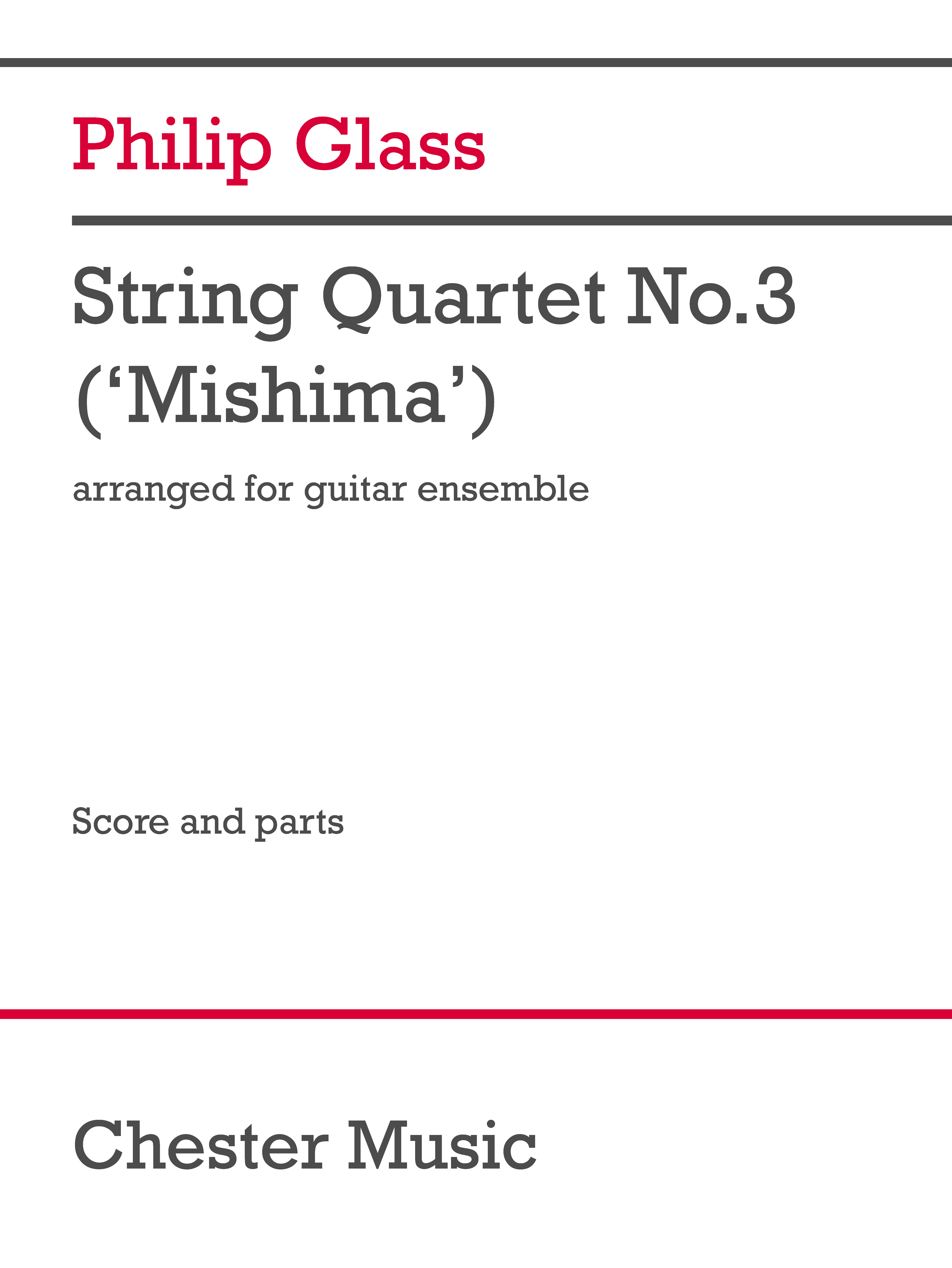 Philip Glass: String Quartet No.3 Mishima: Guitar Ensemble: Score & Parts