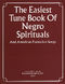 The Easiest Tune Book Of Negro Spirituals: Piano  Vocal  Guitar: Mixed Songbook