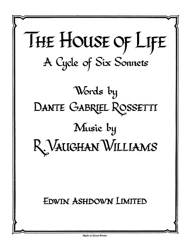 Ralph Vaughan Williams: The House Of Life: Voice: Vocal Work