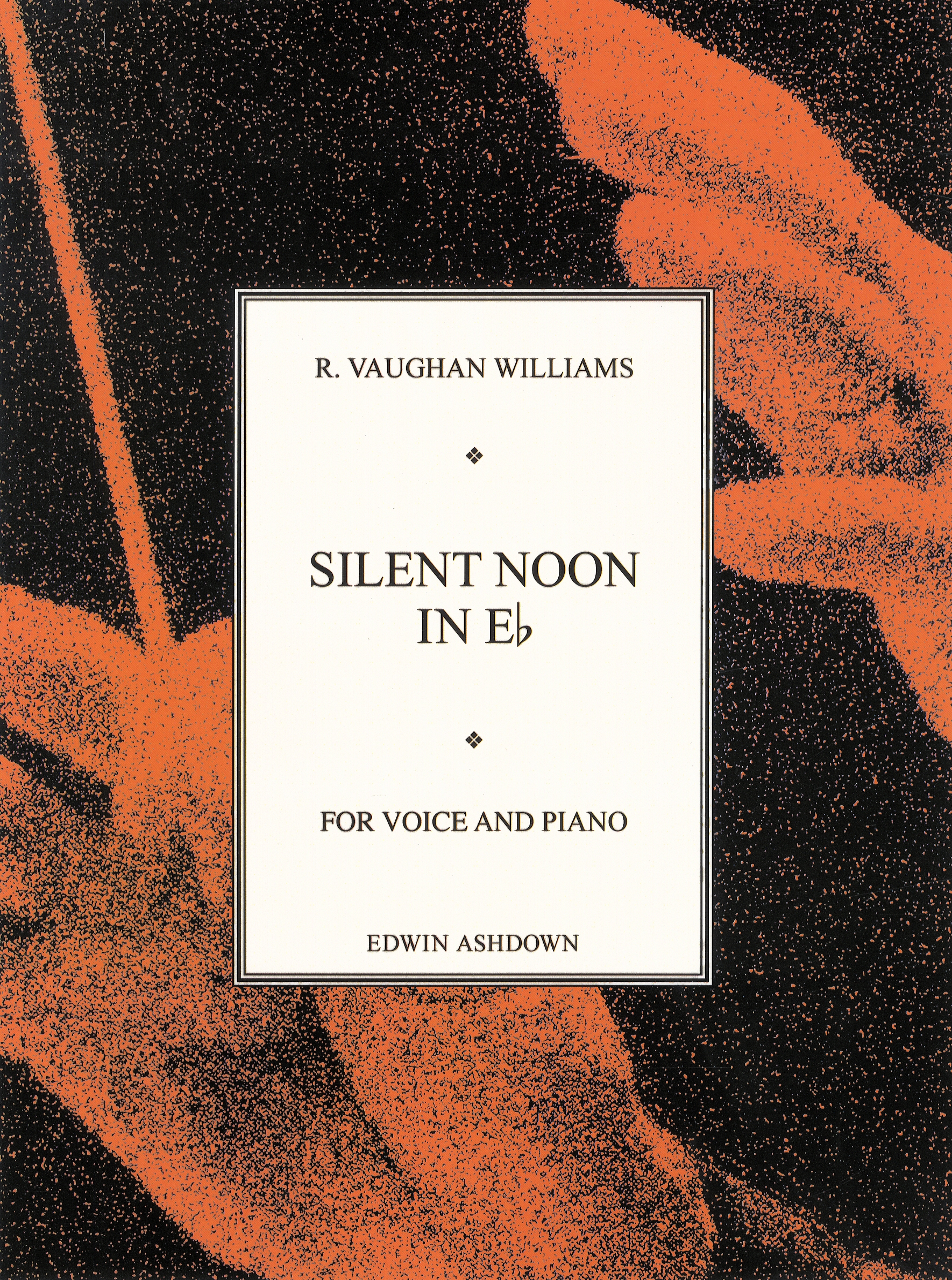 Ralph Vaughan Williams: Silent Noon In E Flat: Voice: Vocal Work