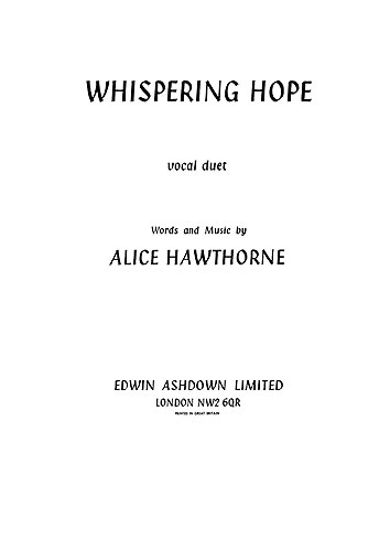 Alice Hawthorne: Whispering Hope: Voice: Vocal Work