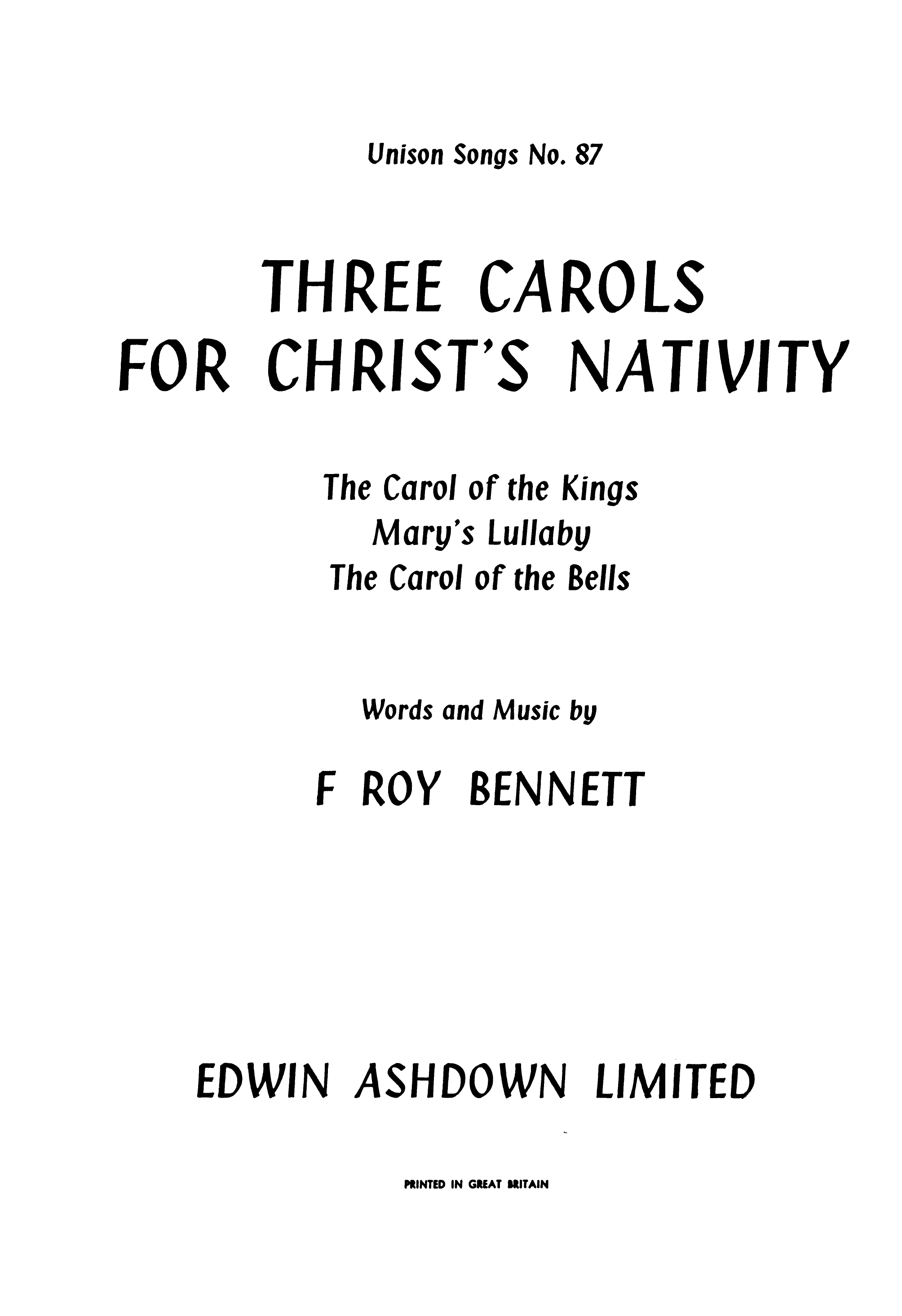 Three Carols For Christ's Nativity: Unison Voices: Vocal Score