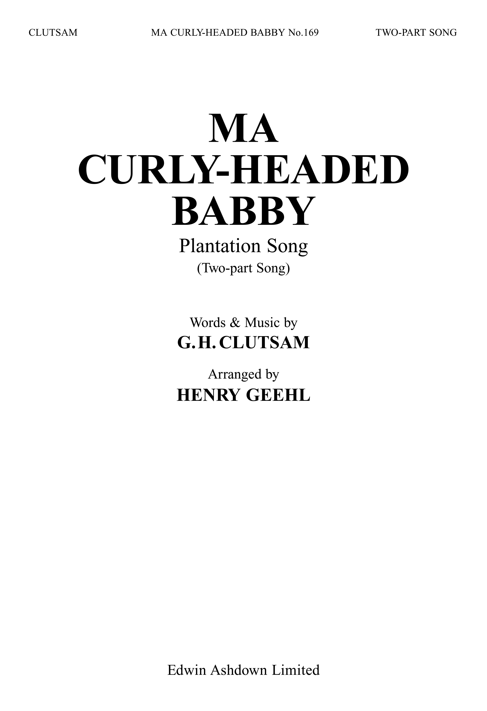 George Howard Clutsam: Ma Curly Headed Babby: Voice: Vocal Score