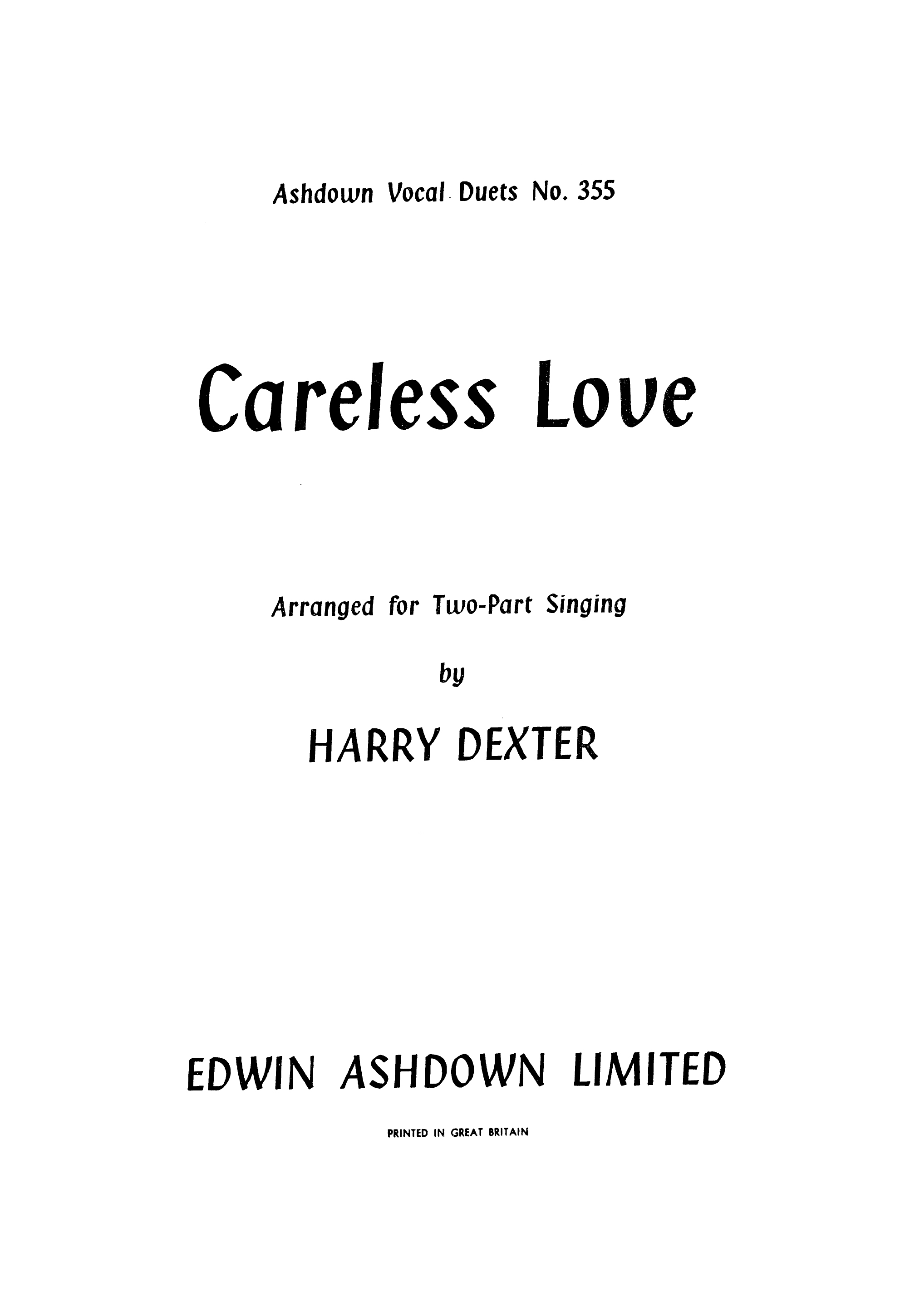 H. Dexter: Careless Love: 2-Part Choir