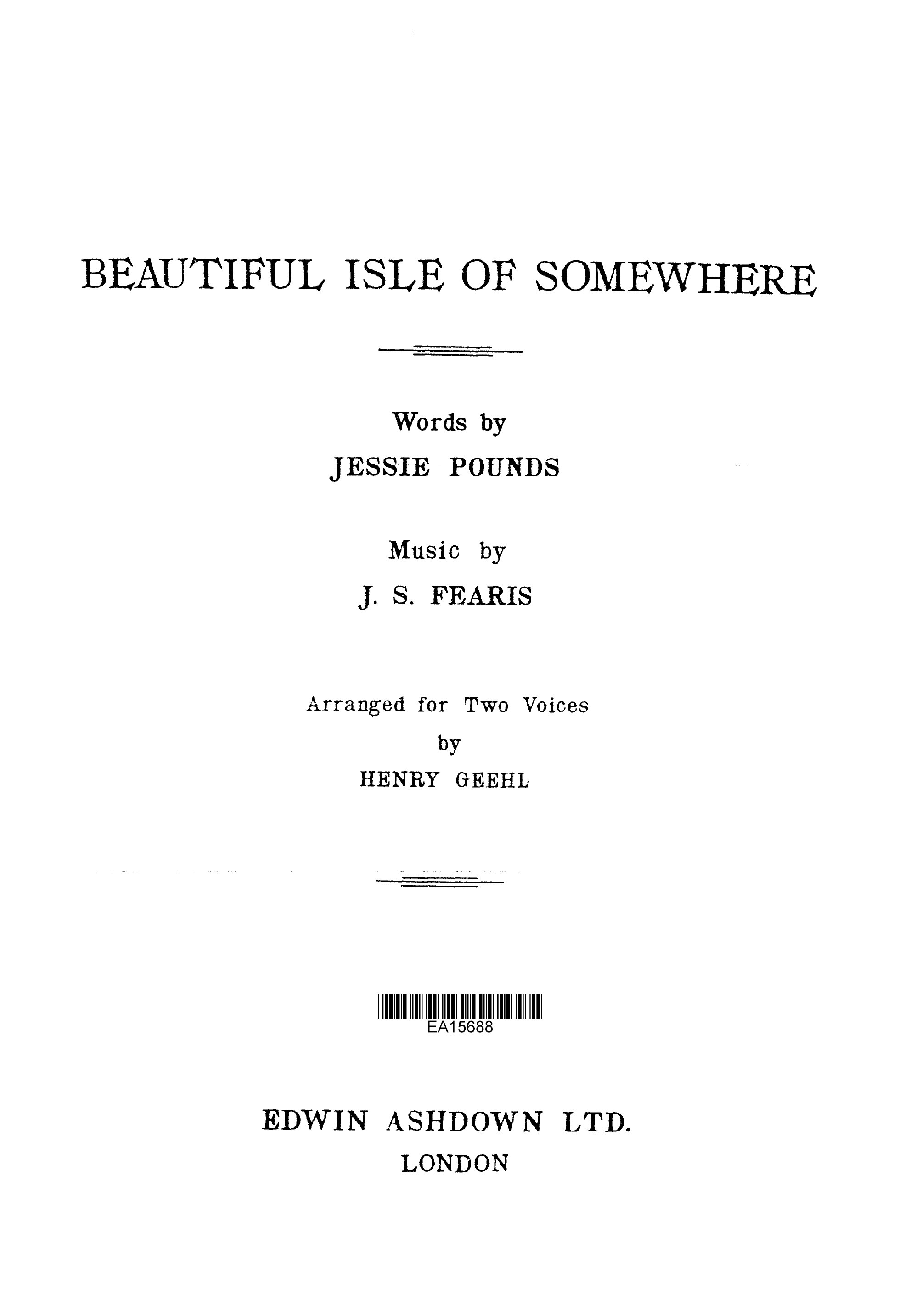 John S. Fearis: Beautiful Isle Of Somewhere: 2-Part Choir: Vocal Score