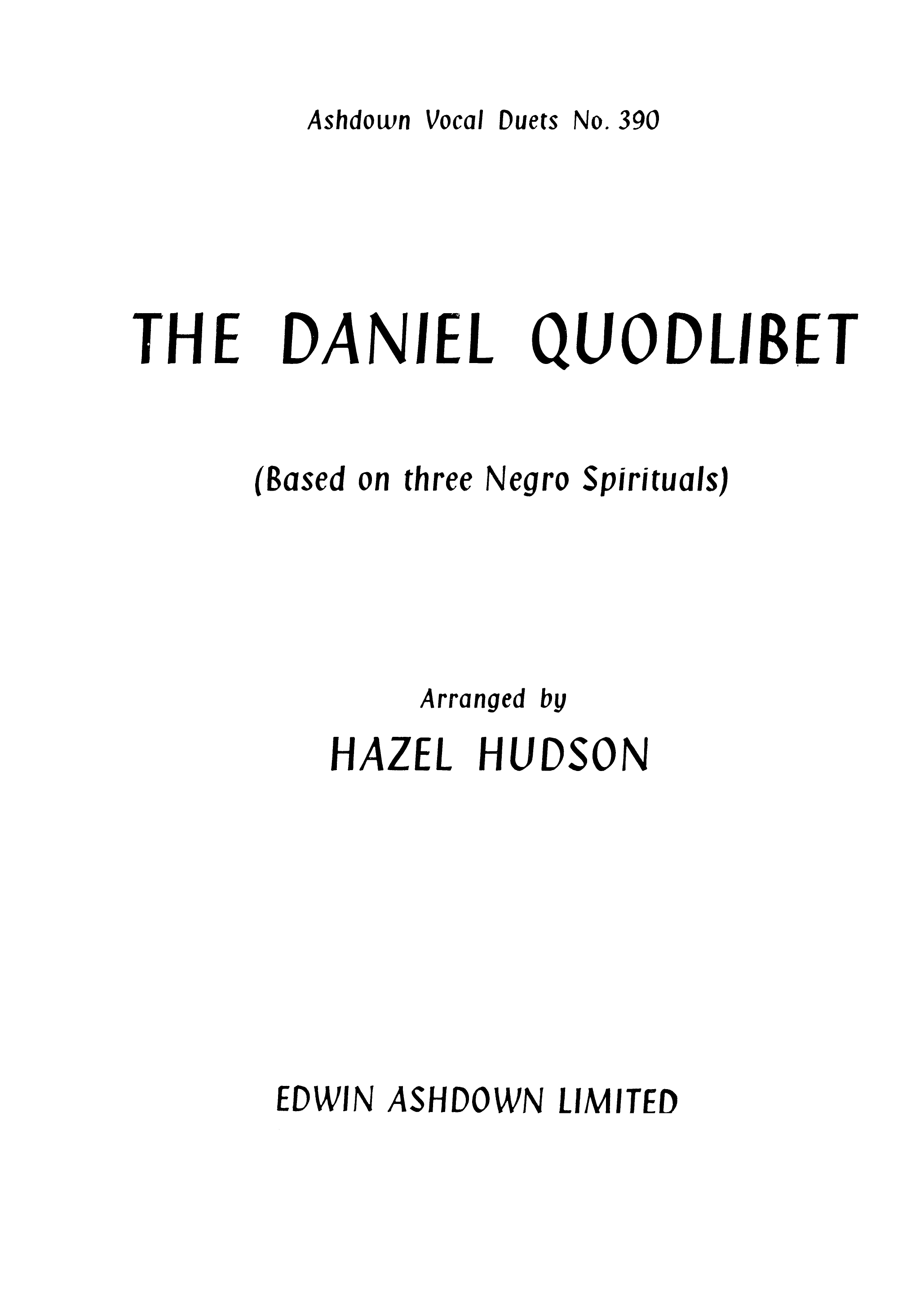 Hazel Hudson: The Daniel Quodlibet: 2-Part Choir