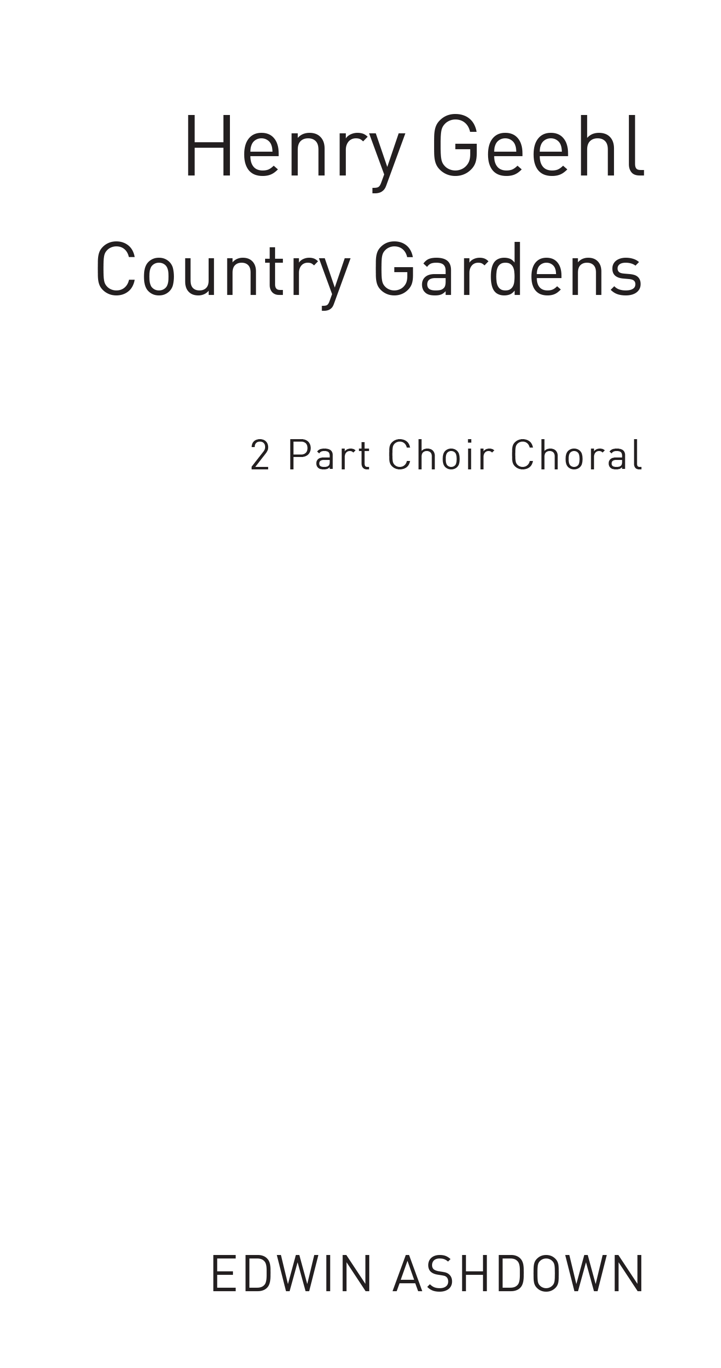 Cecil Sharp: Country Gardens: 2-Part Choir: Vocal Score