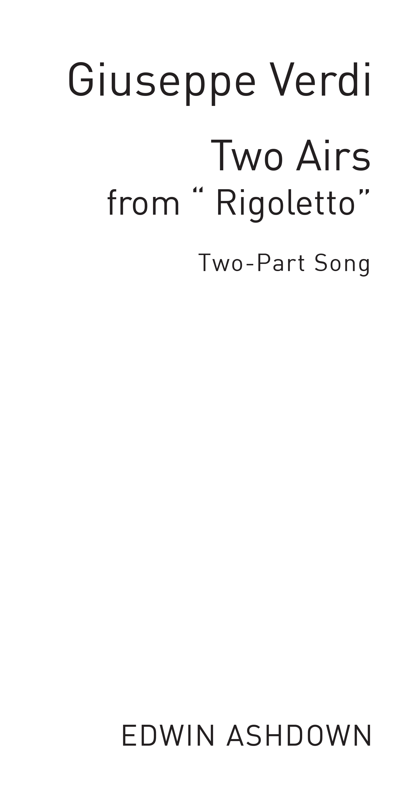 Giuseppe Verdi: Two Airs From Rigoletto: 2-Part Choir: Vocal Score